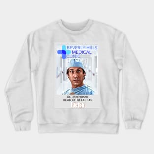 FLETCH - DOCTOR ROSENROSEN Crewneck Sweatshirt